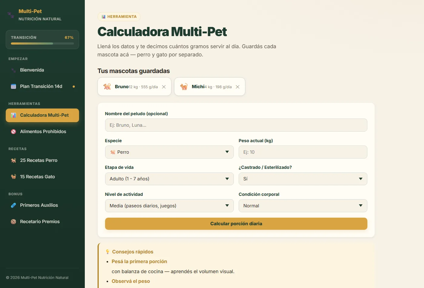 Captura real de la Calculadora Multi-Pet en uso — formulario con datos del peludo y cálculo de porción diaria automático